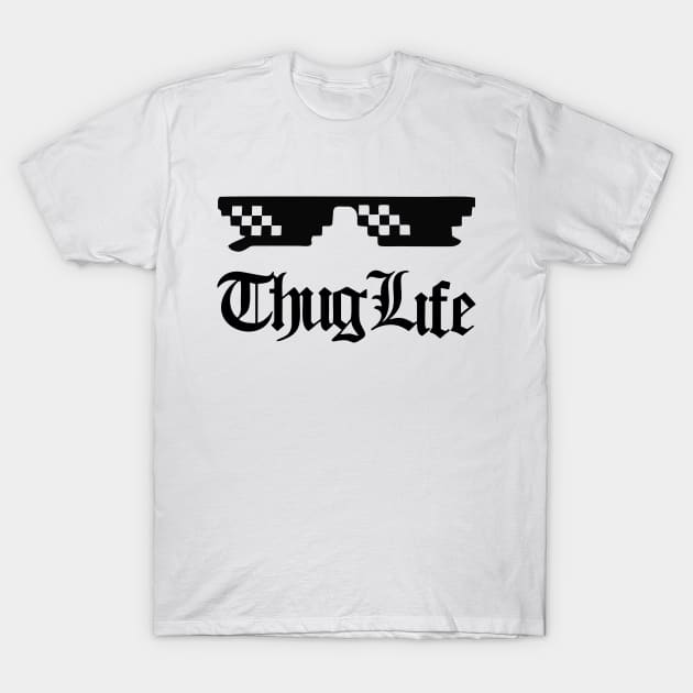 Thug Life T-Shirt by The Moon Child